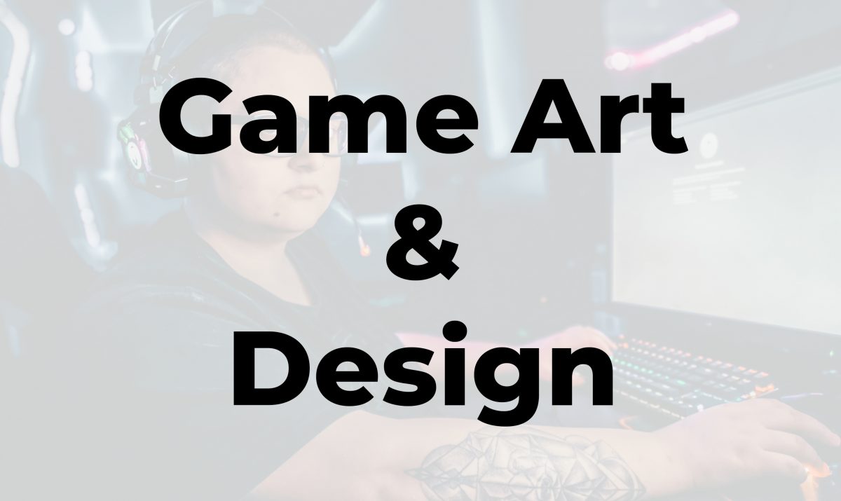 Game Art & Design
