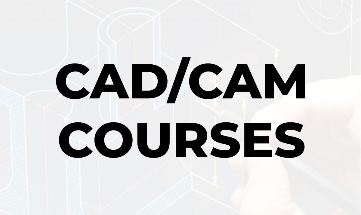 CAD/CAM Courses