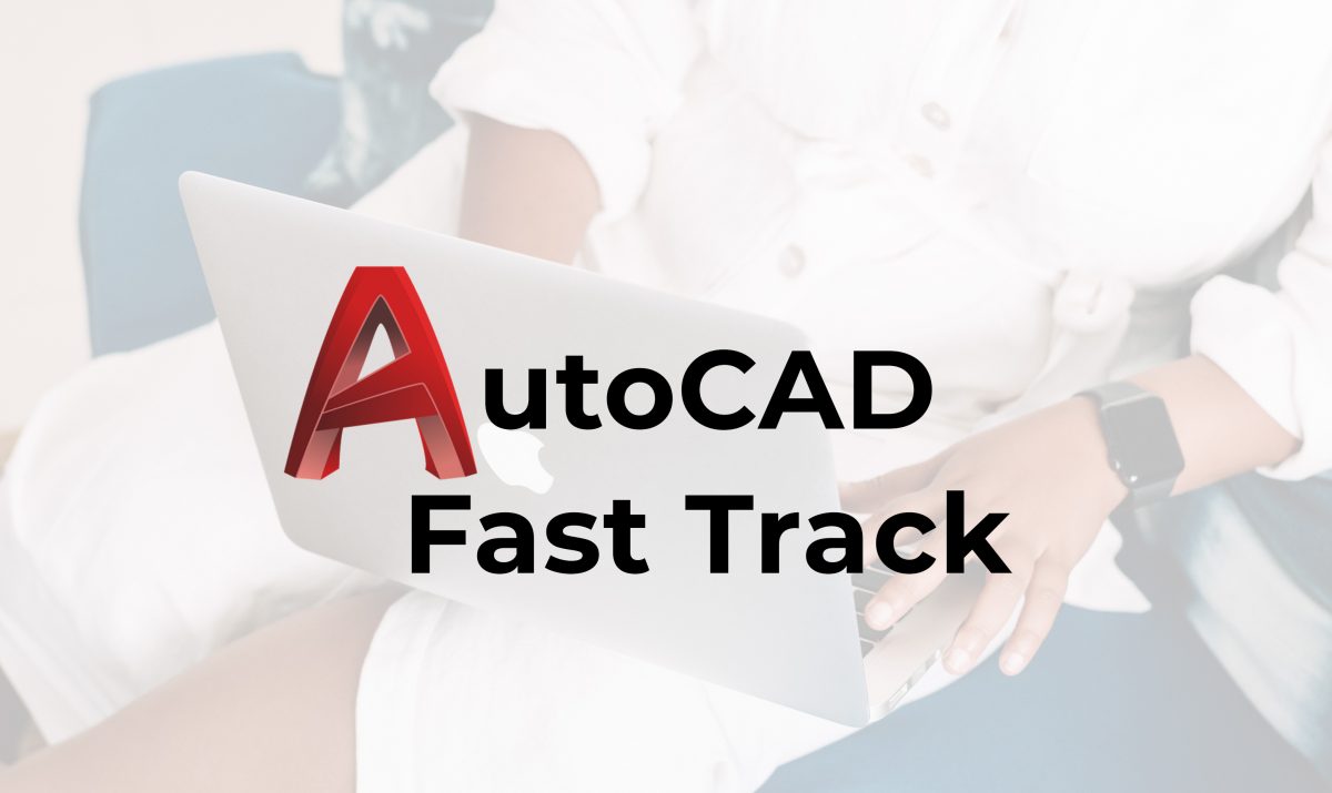 AutoCAD Fast Track