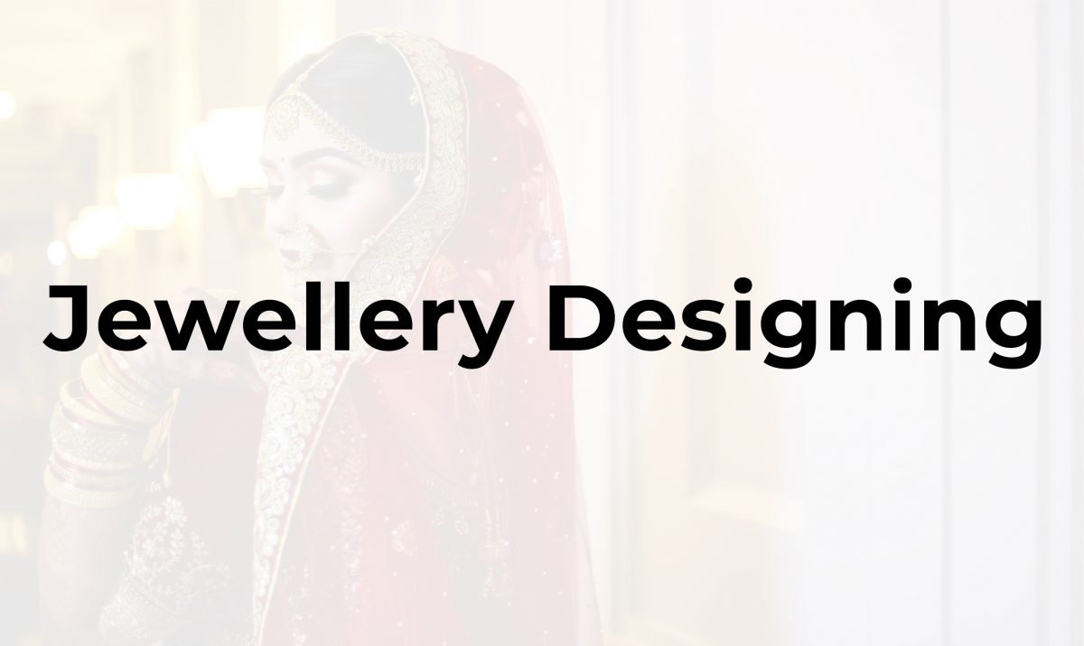 Jewellery Designing